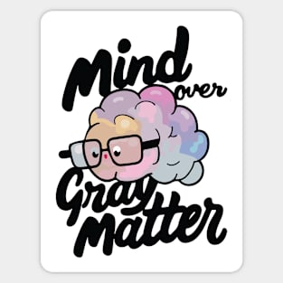 Mind over gray matter brain Sticker